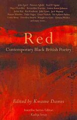 Red: Contemporary Black British Poetry цена и информация | Поэзия | kaup24.ee