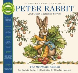 Classic Tale of Peter Rabbit Heirloom Edition: The Classic Edition Hardcover with Audio CD Narrated by Jeff Bridges hind ja info | Väikelaste raamatud | kaup24.ee