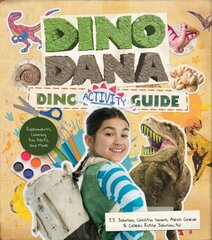 Dino Dana Dino Activity Guide: Experiments, Coloring, Fun Facts and More hind ja info | Väikelaste raamatud | kaup24.ee