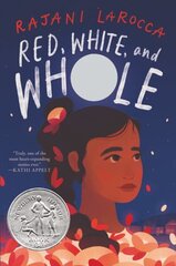 Red, White, and Whole: A Newbery Honor Award Winner hind ja info | Väikelaste raamatud | kaup24.ee