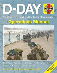 D-Day Operations Manual: 75th anniversary edition hind ja info | Ajalooraamatud | kaup24.ee