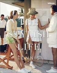 Stylish Life: Tennis: The Stylish Life hind ja info | Tervislik eluviis ja toitumine | kaup24.ee