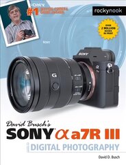 David Busch's Sony Alpha A7R III цена и информация | Книги по фотографии | kaup24.ee