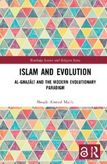 Islam and Evolution: Al-Ghazali and the Modern Evolutionary Paradigm цена и информация | Энциклопедии, справочники | kaup24.ee