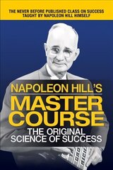 Napoleon Hill's Master Course: The Original Science of Success hind ja info | Eneseabiraamatud | kaup24.ee