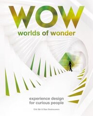 Worlds of Wonder: Experience Design for Curious People цена и информация | Книги об искусстве | kaup24.ee