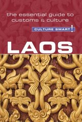 Laos - Culture Smart!: The Essential Guide to Customs & Culture New edition цена и информация | Путеводители, путешествия | kaup24.ee