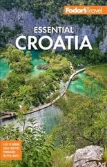 Fodor's Essential Croatia: with Montenegro & Slovenia 2nd edition цена и информация | Путеводители, путешествия | kaup24.ee
