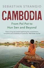 Cambodia: From Pol Pot to Hun Sen and Beyond hind ja info | Ajalooraamatud | kaup24.ee