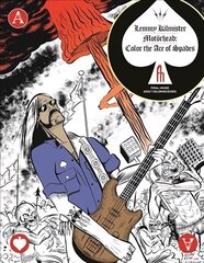 Lemmy Kilmister Of Motorhead: Color the Ace of Spades цена и информация | Книги о питании и здоровом образе жизни | kaup24.ee