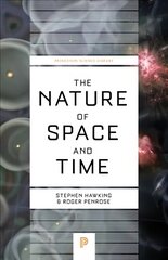 Nature of Space and Time Revised edition hind ja info | Majandusalased raamatud | kaup24.ee