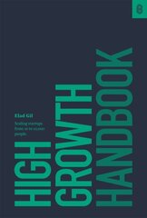 High Growth Handbook: Scaling Startups from 10 to 10,000 People hind ja info | Majandusalased raamatud | kaup24.ee