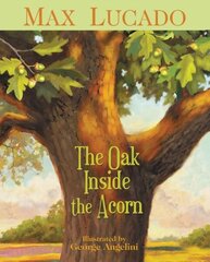 Oak Inside the Acorn hind ja info | Väikelaste raamatud | kaup24.ee