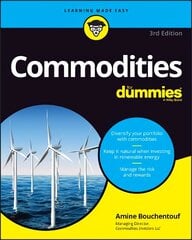 Commodities For Dummies, 3rd Edition hind ja info | Majandusalased raamatud | kaup24.ee