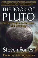 Book of Pluto: Finding Wisdom in Darkness with Astrology hind ja info | Eneseabiraamatud | kaup24.ee