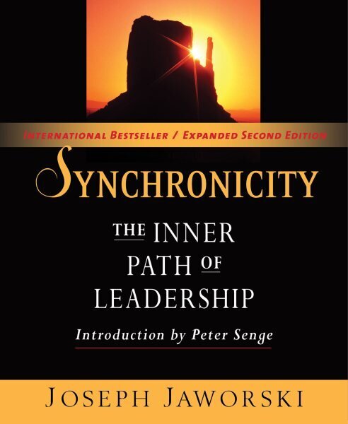 Synchronicity: The Inner Path of Leadership: The Inner Path of Leadership 2nd edition hind ja info | Eneseabiraamatud | kaup24.ee