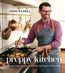 Preppy Kitchen: Recipes for Seasonal Dishes and Simple Pleasures (a Cookbook) hind ja info | Retseptiraamatud | kaup24.ee