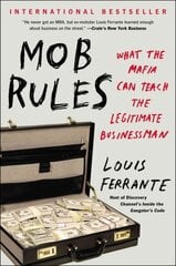 Mob Rules: What the Mafia Can Teach the Legitimate Businessman цена и информация | Самоучители | kaup24.ee