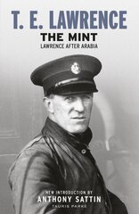 Mint: Lawrence after Arabia Abridged edition цена и информация | Биографии, автобиогафии, мемуары | kaup24.ee