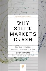 Why Stock Markets Crash: Critical Events in Complex Financial Systems Revised edition цена и информация | Книги по экономике | kaup24.ee