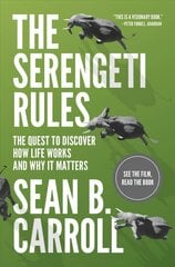 Serengeti Rules: The Quest to Discover How Life Works and Why It Matters - With a new Q&A with the author Revised edition hind ja info | Majandusalased raamatud | kaup24.ee