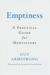 Emptiness: A Practical Guide for Meditators hind ja info | Usukirjandus, religioossed raamatud | kaup24.ee