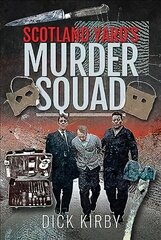 Scotland Yard's Murder Squad цена и информация | Биографии, автобиогафии, мемуары | kaup24.ee