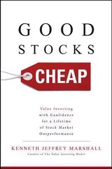 Good Stocks Cheap: Value Investing with Confidence for a Lifetime of Stock Market Outperformance цена и информация | Книги по экономике | kaup24.ee