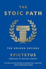 Stoic Path: The Golden Sayings цена и информация | Самоучители | kaup24.ee
