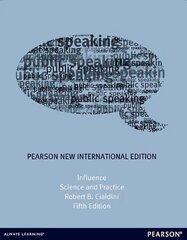 Influence: Science and Practice: Pearson New International Edition 5th edition hind ja info | Ühiskonnateemalised raamatud | kaup24.ee