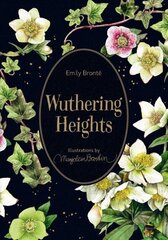 Wuthering Heights: Illustrations by Marjolein Bastin цена и информация | Фантастика, фэнтези | kaup24.ee