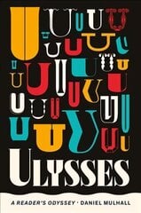 Ulysses: A Reader's Odyssey hind ja info | Ajalooraamatud | kaup24.ee