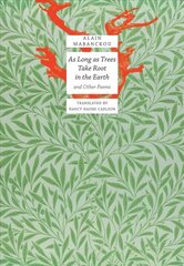 As Long As Trees Take Root in the Earth: and Other Poems цена и информация | Исторические книги | kaup24.ee