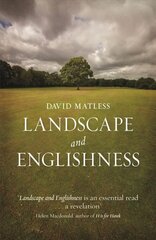 Landscape and Englishness 2nd ed. hind ja info | Ühiskonnateemalised raamatud | kaup24.ee