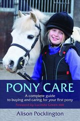 Pony Care: A complete guide to buying and caring for your first pony hind ja info | Tervislik eluviis ja toitumine | kaup24.ee
