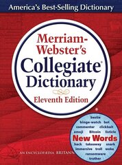 Merriam-Webster's Collegiate Dictionary, Eleventh Edition 11th Revised edition hind ja info | Entsüklopeediad, teatmeteosed | kaup24.ee