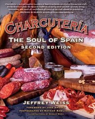 Charcuteria: The Soul of Spain 2nd edition цена и информация | Книги рецептов | kaup24.ee