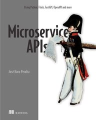 Microservice APIs in Python hind ja info | Majandusalased raamatud | kaup24.ee