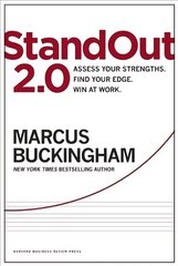 StandOut 2.0: Assess Your Strengths, Find Your Edge, Win at Work цена и информация | Самоучители | kaup24.ee