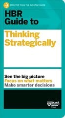 HBR Guide to Thinking Strategically (HBR Guide Series) hind ja info | Majandusalased raamatud | kaup24.ee