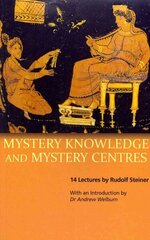 Mystery Knowledge and Mystery Centres цена и информация | Духовная литература | kaup24.ee