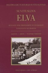 Suvituslinn Elva цена и информация | Путеводители, путешествия | kaup24.ee