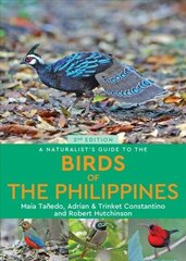 Naturalist's Guide to the Birds of the Philippines (2nd edition) 2nd edition цена и информация | Книги о питании и здоровом образе жизни | kaup24.ee