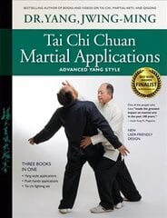 Tai Chi Chuan Martial Applications: Advanced Yang Style 3rd edition цена и информация | Самоучители | kaup24.ee