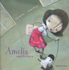 Amelia soovib koera hind ja info | Väikelaste raamatud | kaup24.ee