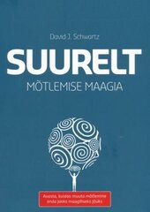 Suurelt mõtlemise maagia цена и информация | Самоучители | kaup24.ee