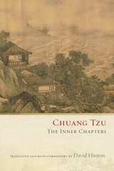 Chuang Tzu: The Inner Chapters hind ja info | Ajalooraamatud | kaup24.ee