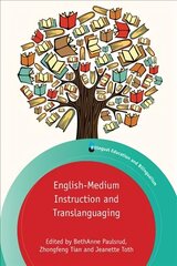 English-Medium Instruction and Translanguaging цена и информация | Пособия по изучению иностранных языков | kaup24.ee