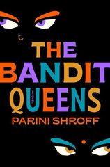 Bandit Queens: A Novel hind ja info | Fantaasia, müstika | kaup24.ee