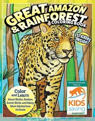 Great Amazon & Rainforest Coloring Book: Color and Learn About Sloths, Snakes, Exotic Birds and Many More Mysterious Animals цена и информация | Книги для малышей | kaup24.ee